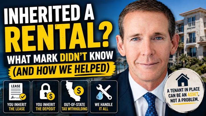 I Inherited a Rental Property in California. Now What? (A North County Owner's Guide)